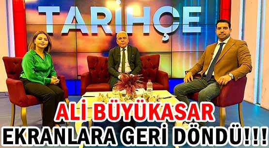 ALİ BÜYÜKASAR </br>EKRANLARA GERİ DÖNDÜ!!!