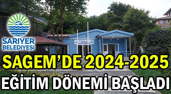 SAGEM’DE 2024-2025 </br>EĞİTİM DÖNEMİ BAŞLADI