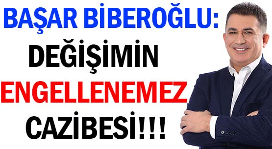 DEĞİŞİMİN ENGELLENEMEZ CAZİBESİ!!!